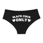 BLACK COCK ONLY Funny Women’s Panties — Comfortable Sexy Cotton Briefs
