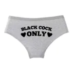 BLACK COCK ONLY Funny Women’s Panties — Comfortable Sexy Cotton Briefs